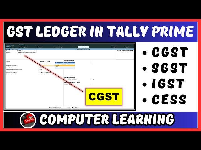 How To Create Gst Ledger (CGST, SGST, IGST, CESS) in Tally Prime
