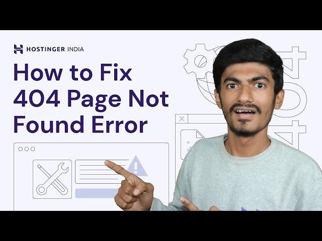 How to Fix 404 Page Not Found Error | Hostinger India