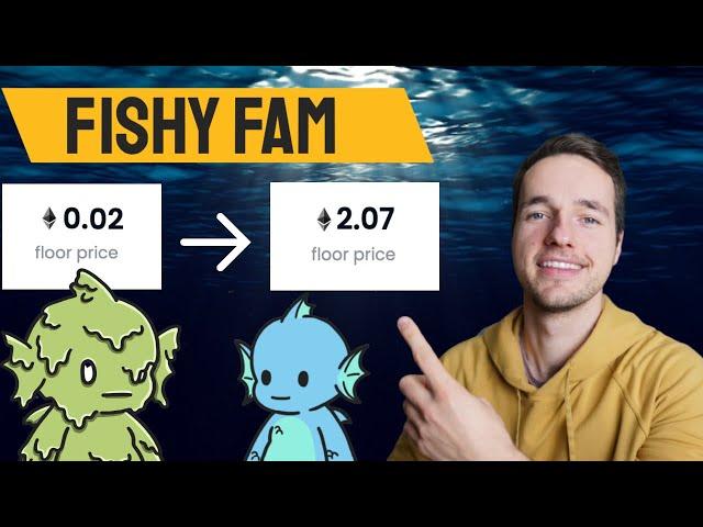 Can Fishy Fam NFT ACTUALLY 100X?