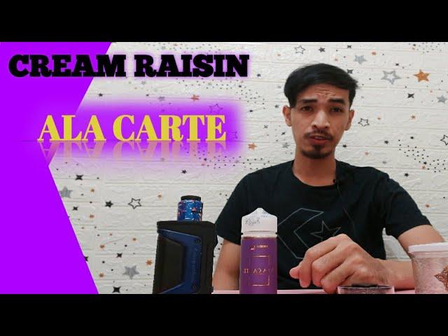 ALA CARTE CREAM RAISINS by JUICENATION | SENSASI RAISINS YANG BOLD SAAT EXHALE 