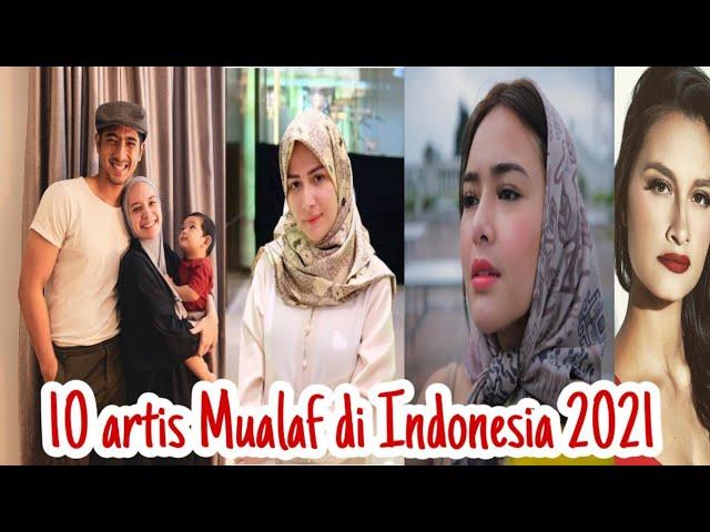 ARTIS INI DULU KRISTEN SEKARANG MASUK ISLAM, 10 ARTIS MUALAF DI INDONESIA 2021