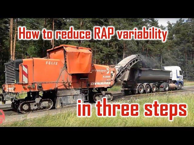 How to reduce reclaimed asphalt variability