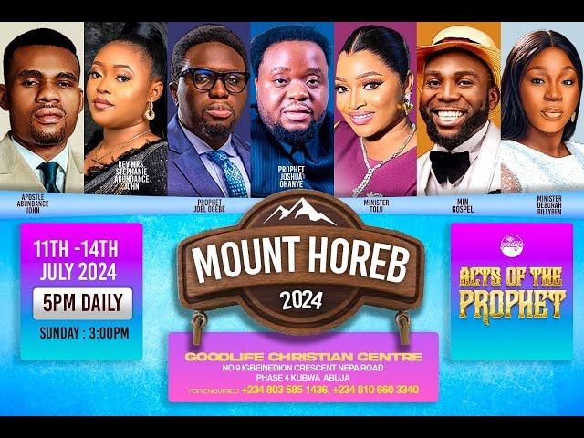 MOUNT HOREB '24 (DAY 1) WITH APOSTLE AND REV (MRS) STEPHANIE ABUNDANCE JOHN