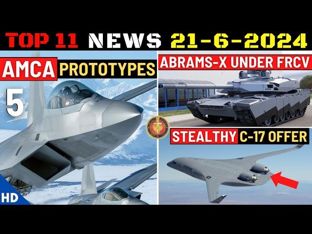 Indian Defence Updates : 5 AMCA Prototypes, Abrams-X Under FRCV, New Stealthy C-17 Offer