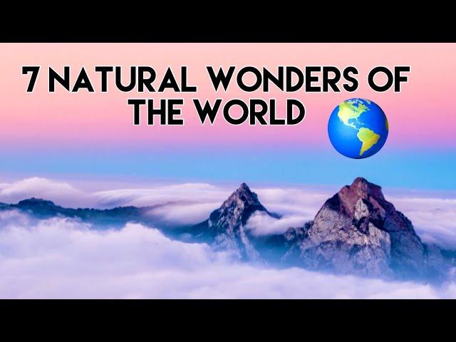 Seven Natural Wonders of the World