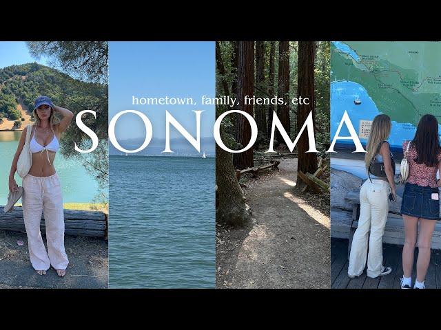 hometown vlog: sonoma county, mom and dad, friends