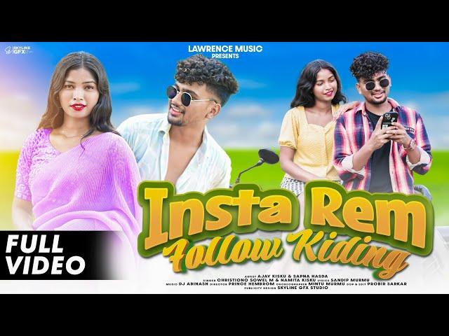 Insta Rem Follow Kiding// New Santali Full Video 2024//Ajay Kisku & Sapna Hansda