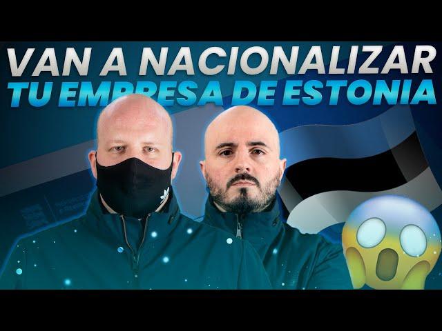 CUIDADO SI TIENES UNA EMPRESA EN ESTONIA  | CryptoSpain Oficial