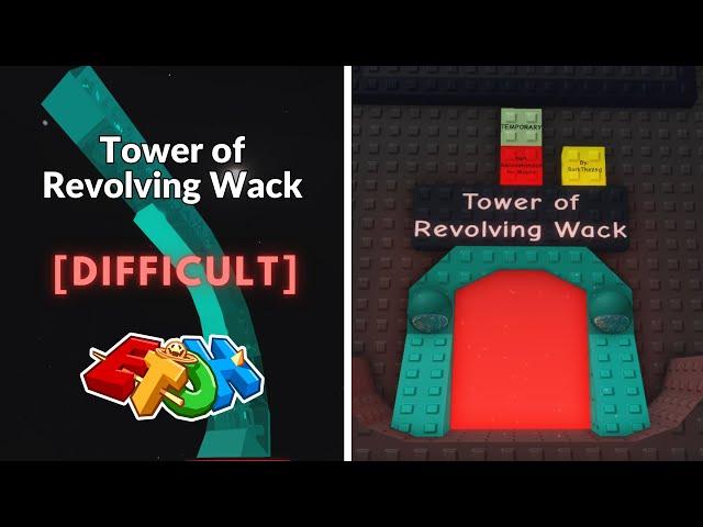 EToH: Tower of Revolving Wack (ToRW) - Temporary Tower