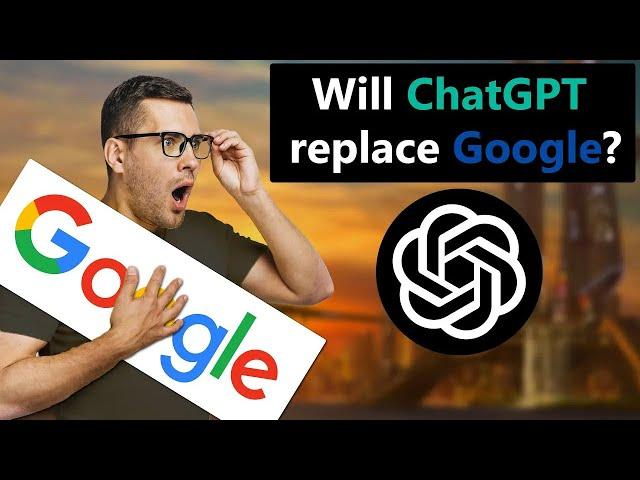 Is ChatGPT eliminate Google within 2 years?