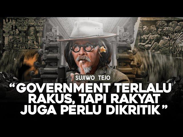 SUJIWO TEJO: "GOVERNMENT TERLALU RAKUS, TAPI RAKYAT JUGA PERLU DIKRITIK"