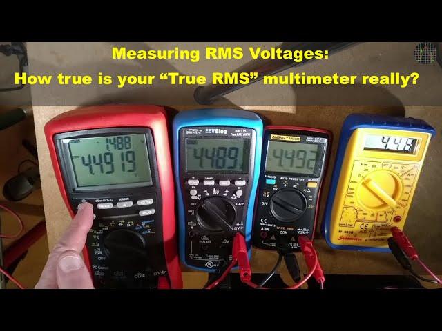 Measuring RMS Voltages:  How true is your True RMS multimeter really?