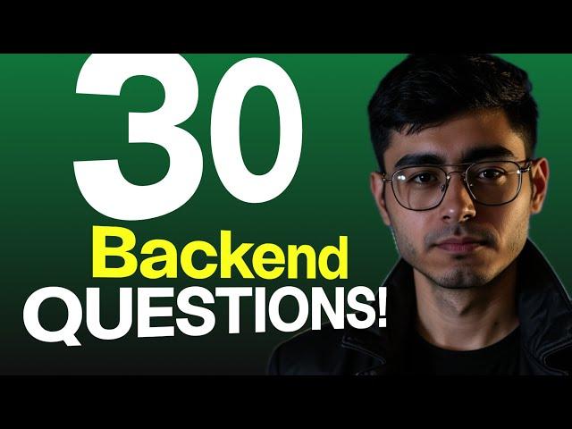 Solve 30 Backend Questions with me in 2 hrs | Master Backend Interviews