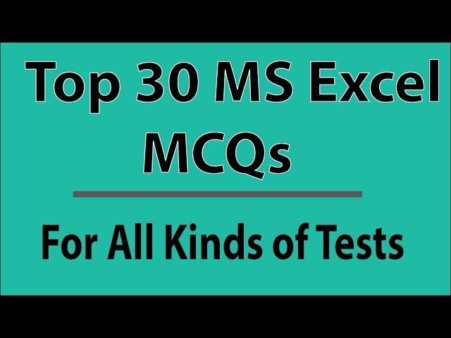 Most Repeat Top 30 MS Excel MCQs 2018 | microsoft excel FPSC, CSS, NTS, PTS, OTS, PAF, PAK NAVY