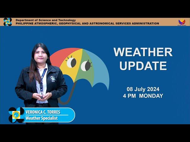 Public Weather Forecast issued at 4PM | July 08, 2024 - Monday