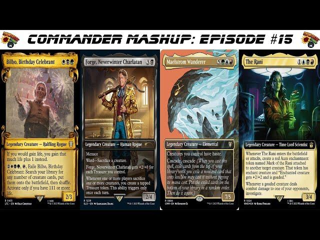 Commander Mashup: Bilbo v Forge V Maelstrom v The Rani