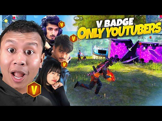 Free Fire But Only V Badge Youtubers  Tonde Gamer