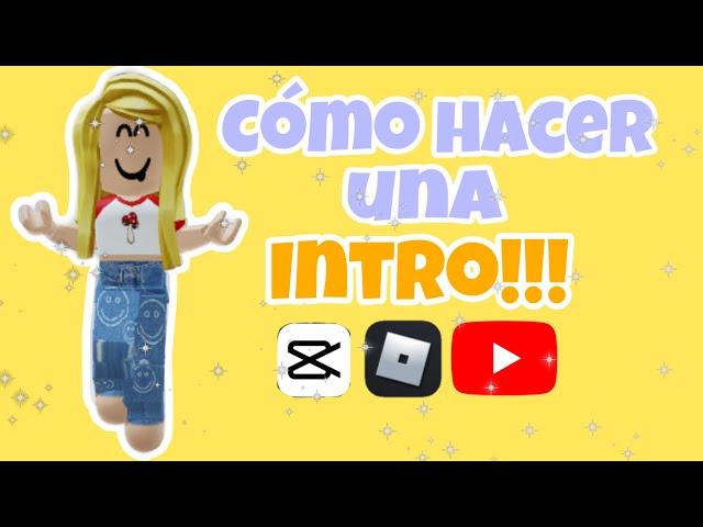 Cómo hacer una intro para principiantes ;3 || PapitasLays