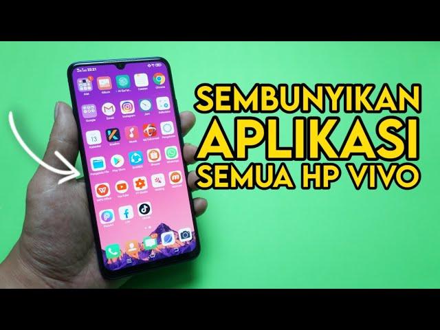 Cara Menyembunyikan Aplikasi di HP Vivo Tanpa Aplikasi