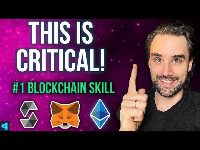 THE #1 SKILL TO MASTER FOR BLOCKCHAIN!