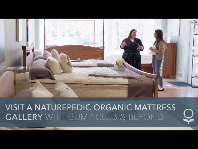 Visit a Naturepedic Organic Mattress Gallery with Bump Club & Beyond