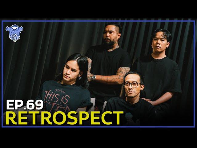 BUFF TALK | EP.69 | RETROSPECT