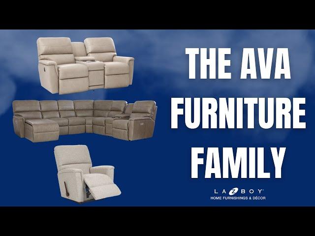 La-Z-Boy Reviews: The Ava Furniture Family