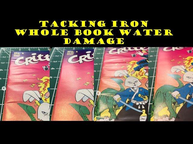 Tacking Iron a Comic Book with Whole Book Water Damage How to Smooth it out.