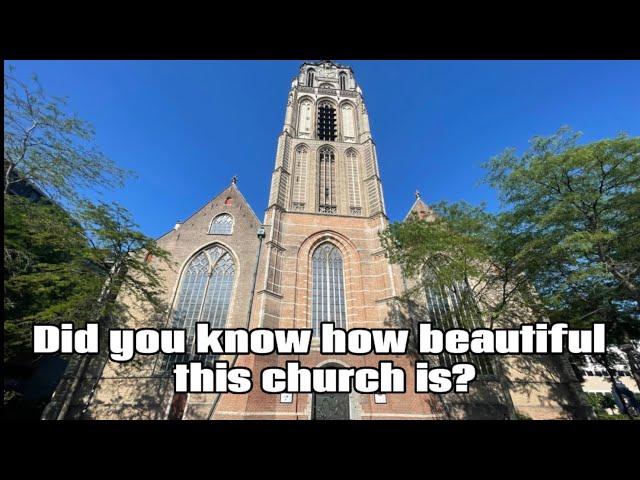 The oldest church in the Netherlands | Lawrence Church Rotterdam| one of beautiful church holland