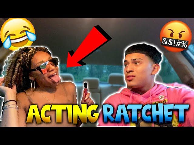 ACTING "RATCHET" TO SEE HOW MY BOYFRIEND REACTS... *HILARIOUS*