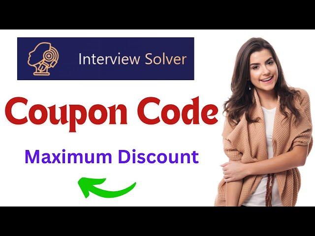 Interview Solver Coupon Code | Interview Solver Promo Code | Maximum Discount On Plans.