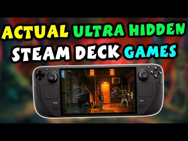 12 Actual Ultra Hidden Steam Deck Games You Must Play: Beyond the Hype