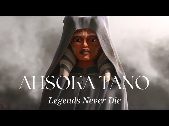 Ahsoka Tano // Legends Never Die