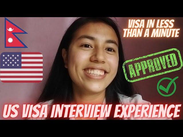 Nepali student: US visa interview experience |VISA IN LESS THAN A MINUTE| |BACHELOR IN USA|