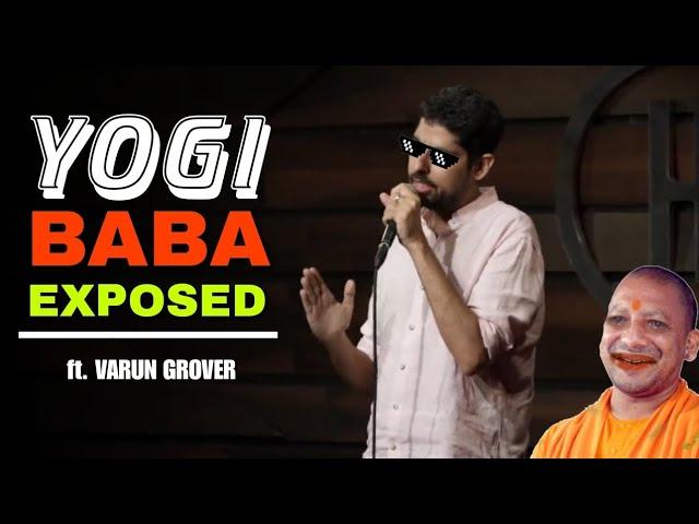 Roast Of YOGI BABA : Standup Comedian Varun Grover roasting Yogi Adityanath