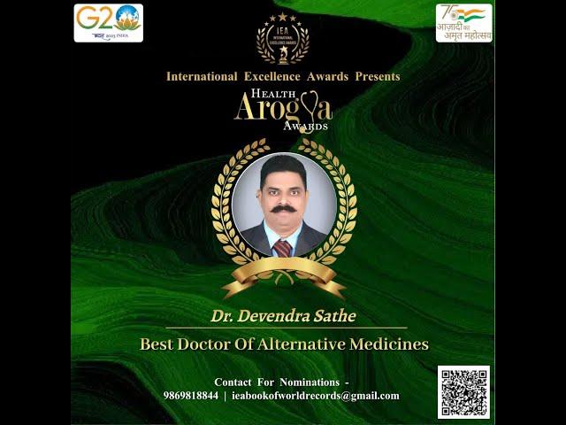 Dr. Devendra Sathe | IEA  AROGYA AWARDS 2023 | NATIONAL DOCTORS DAY | MUMBAI