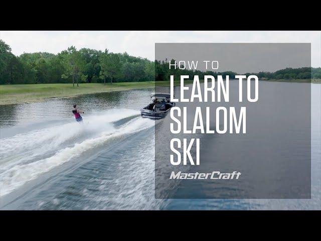 HOW TO LEARN TO SLALOM SKI