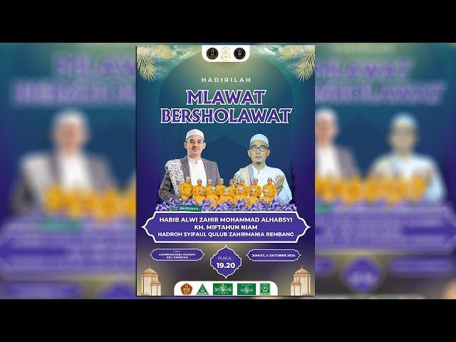 LIVE " MLAWAT BERSHOLAWAT " BERSAMA HABIB ALWI ZAHIR BIN MOHAMMAD ALHABSYI & MAJLIS SYIFAUL QULUB