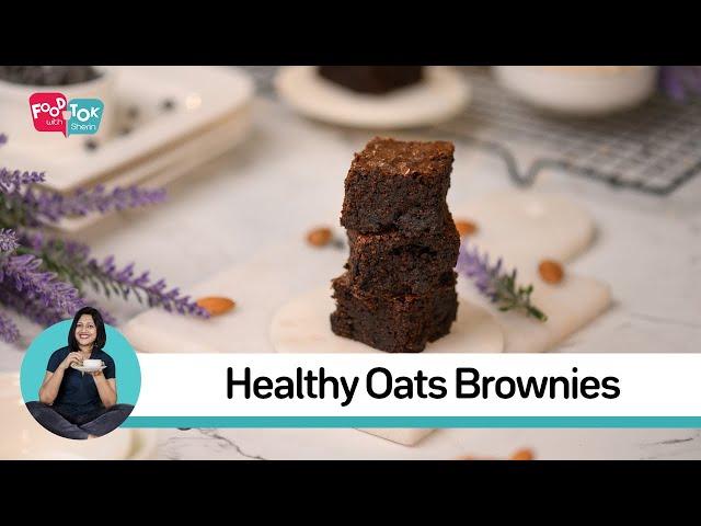 No Flour No Sugar No Butter Healthy Oats Brownie Recipe | Healthy Brownie Recipe | Healthy Sweets