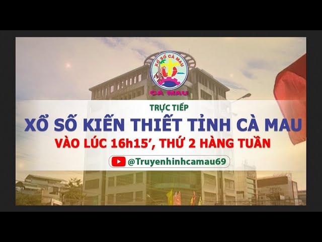 TRỰC TIẾP XỔ SỐ KIẾN THIẾT TỈNH CÀ MAU VÀO LÚC 16H15 NGÀY 09-12-2024