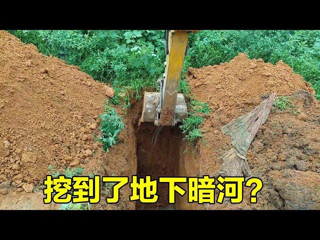 The excavator went to dig a hole, and it dug into an underground river