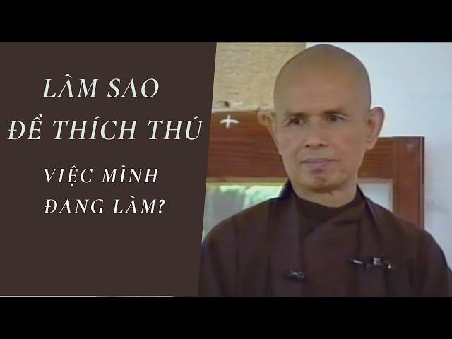 An Lạc Trong Mọi Hoàn Cảnh | TS Thích Nhất Hạnh(16-07-1995, Xóm Hạ, Làng Mai)