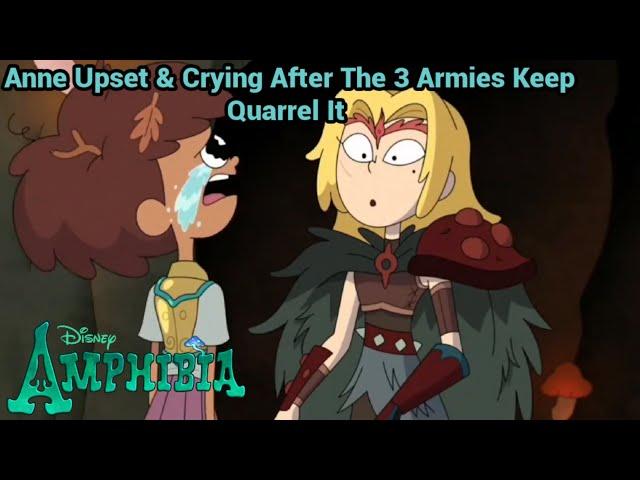 Anne Upset & Crying After The 3 Armies Keep Quarrel It | Amphibia (S3 EP16A)