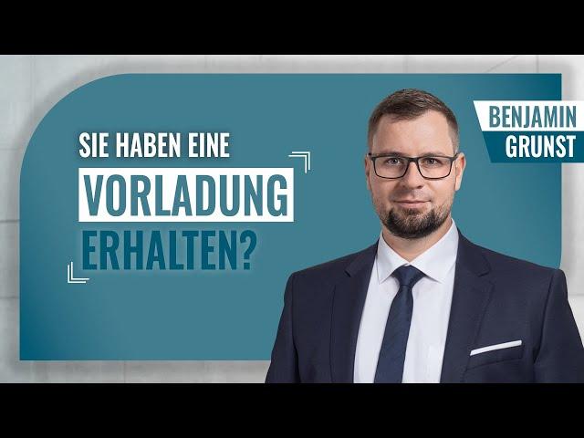 Vorladung von der Polizei erhalten? Fachanwalt für Strafrecht Benjamin Grunst klärt auf!