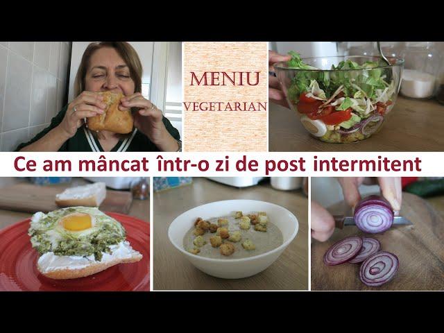 Ce mananc intr-o zi de post intermitent/ Meniu vegetarian