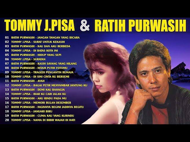 Lagu Terpopuler Ratih Purwasih dan Tommy J Pisa Full Album  Lagu Nostalgia Pop Indonesia