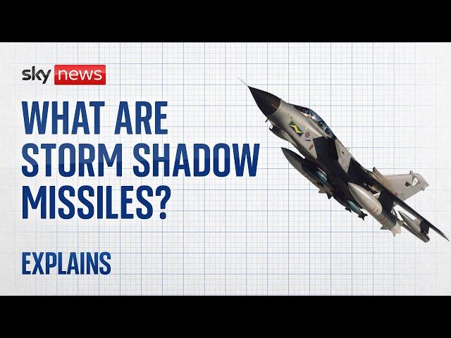 Ukraine War: What are Storm Shadow missiles?