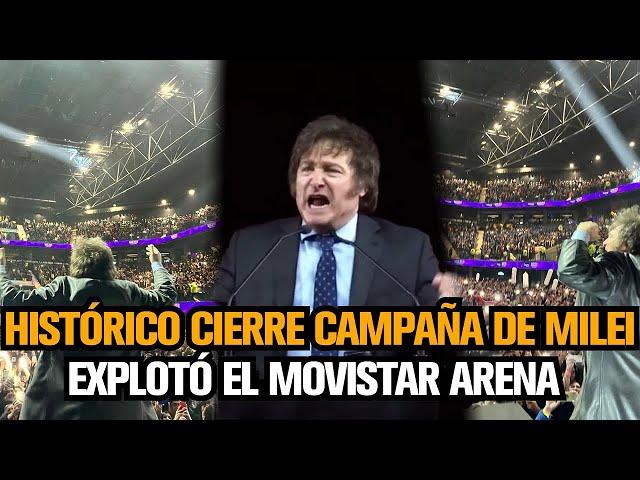 HISTÓRICO CIERRE DE CAMPAÑA DE MILEI *EXPLOTÓ EL MOVISTAR ARENA*