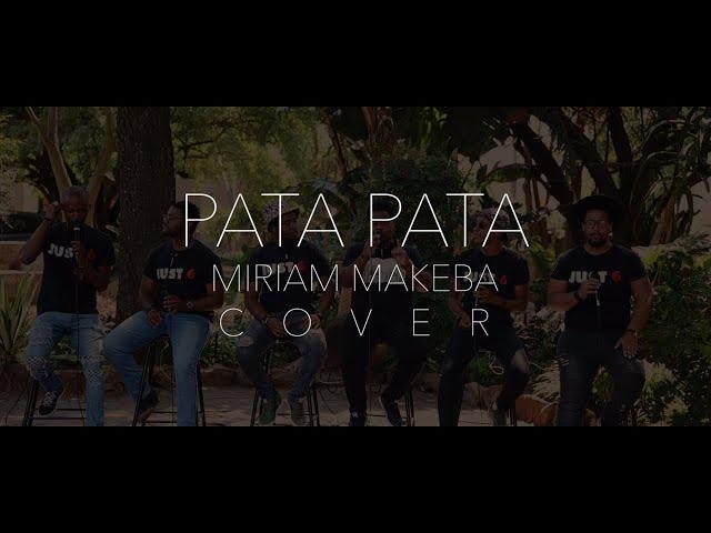 PATA PATA - MIRIAM MAKEBA [Cover] By JUST 6