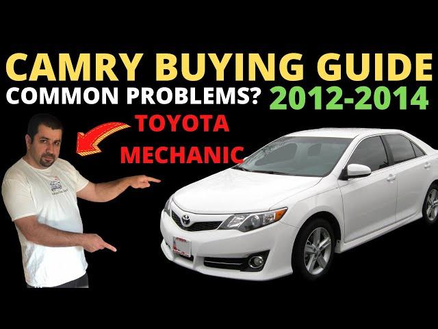 2012-2014 Toyota Camry Buying Guide